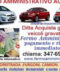 Acquisto auto veicoli in Fermo Amministrativo,pagamento immediato